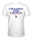 CHASING THE CROWN LA